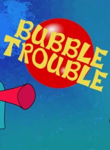 Bubble Trouble NSP