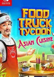 Food Truck Tycoon Asian Cuisine Switch NSP