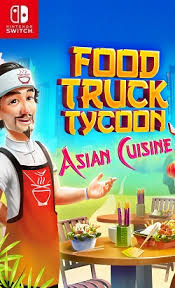Food Truck Tycoon Asian Cuisine Switch NSP