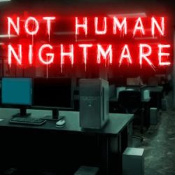 Not Human Nightmare NSP