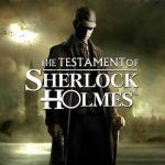 The Testament of Sherlock Holmes NSP